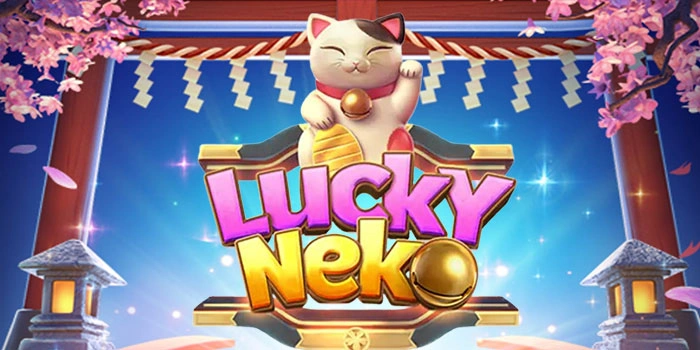 Tips Profit Harian Dari Slot Lucky Neko Versi Update